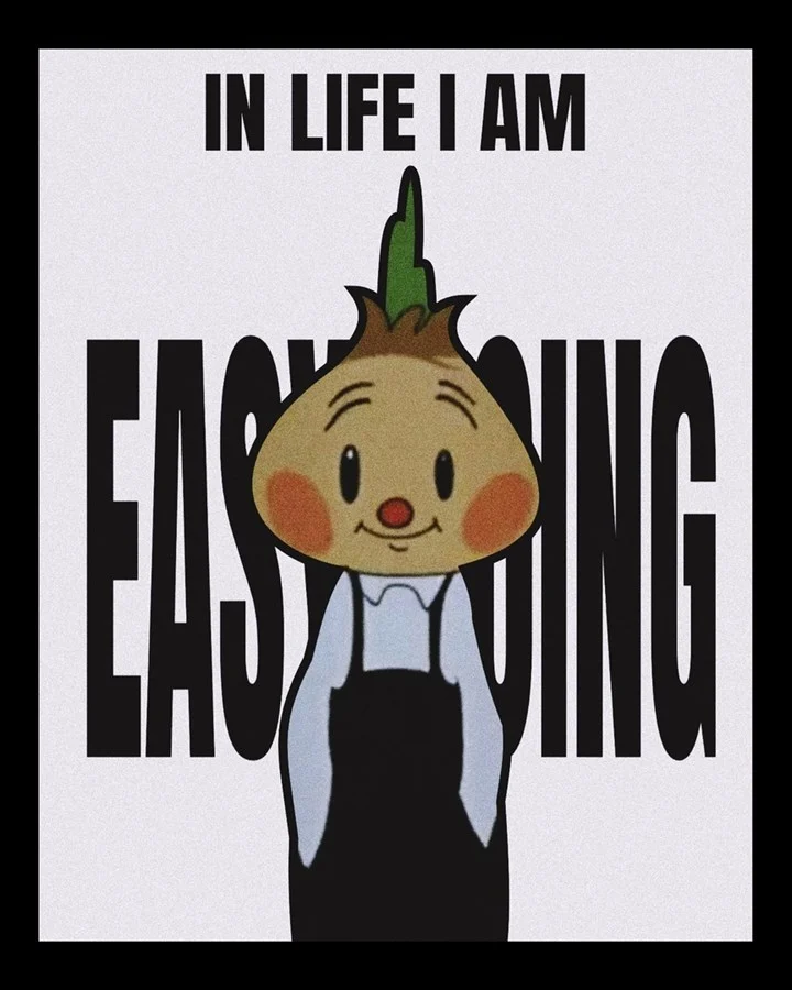 In life I am easy going